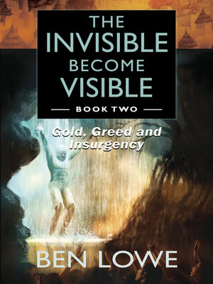 cover image of The Invisible Become Visible, Book Two